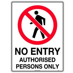 U. Safety Signs 401MP 300x255mm No Entry Authorised Persons Only